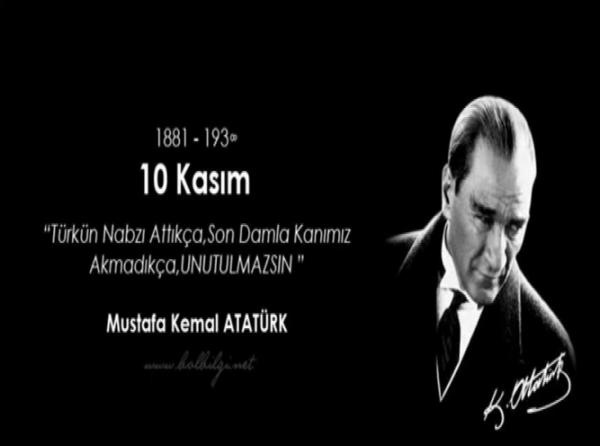 10 Kasım´da ilçemizde düzenlenen törenle M.Kemal Atatürk, vefatının 77. yıl dönümünde anıldı.